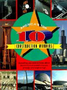 America's Top 10 Construction Wonders
