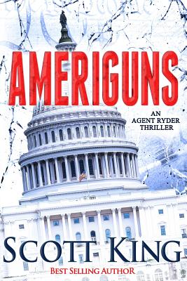 Ameriguns - King, Scott