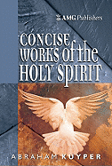 Amg Concise Works of the Holy Spirit
