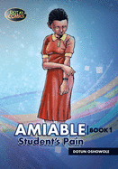 Amiable: Student's Pain
