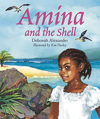 Amina and the Shell - Alexander, Deborah