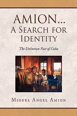 Amion...a Search for Identity - Amion, Miguel Angel