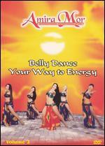 Amira Mor: Belly Dance Your Way to Energy
