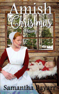 Amish Christmas Blessing: Three Amish Romance Novellas