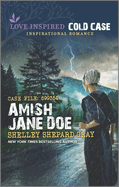 Amish Jane Doe: An Amish Mystery Romance