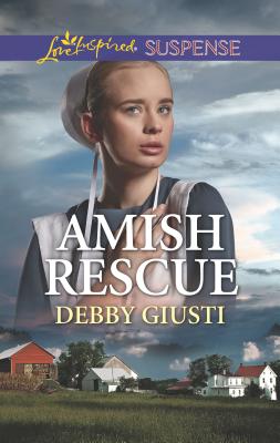 Amish Rescue - Giusti, Debby