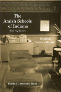 Amish Schools of Indiana: Faith in Education