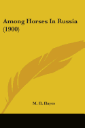 Among Horses In Russia (1900)