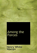 Among the Forces - Warren, Henry White