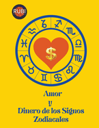 Amor y Dinero de los Signos Zodiacales