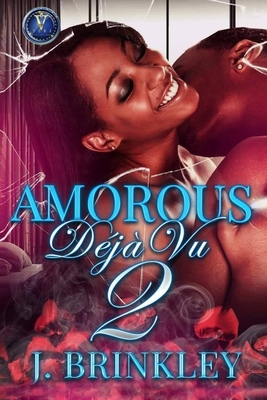 Amorous Deja Vu 2 - Breier, Katrina (Editor), and Brinkley, Jonas