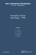 Amorphous Silicon Technology - 1990: Volume 192