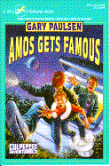 Amos Gets Famous - Paulsen, Gary