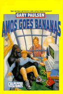Amos Goes Bananas