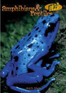 Amphibians & Reptiles in 3-D - Blum, Mark, and Chronicle Books