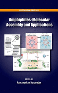 Amphiphiles: Molecular Assembly and Applications