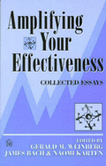Amplifying Your Effectiveness: Collected Essays