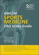 Amssm Sports Medicine Caq Study Guide