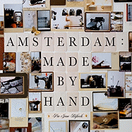 Amsterdam: Made by Hand