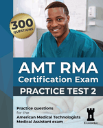 AMT RMA Certification Exam: Practice Test 2