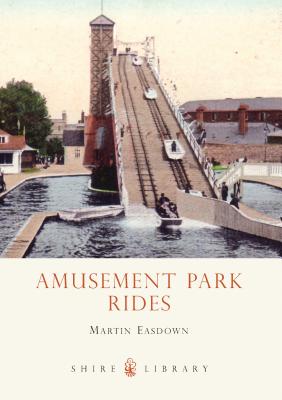 Amusement Park Rides - Easdown, Martin