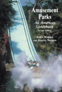 Amusement Parks: An American Guidebook