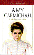 Amy Carmichael: Abandoned to God - Wellman, Sam