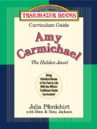 Amy Carmichael: The Hidden Jewel
