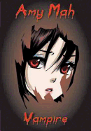 Amy Mah Vampire: The Night Eternal