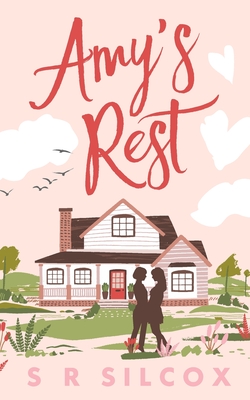 Amy's Rest - Silcox, S R