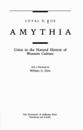 Amythia: Crisis in the Natural History of Western Culture