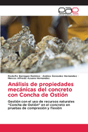 Anlisis de propiedades mecnicas del concreto con Concha de Osti?n