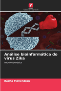 Anlise bioinformtica do vrus Zika