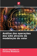 Anlise das operaes dos UAS atravs da modelao do valor