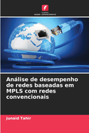Anlise de desempenho de redes baseadas em MPLS com redes convencionais