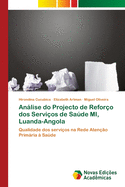 Anlise do Projecto de Reforo dos Servios de Sade MI, Luanda-Angola