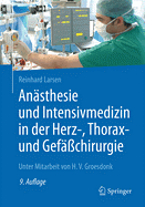 Ansthesie und Intensivmedizin in der Herz-, Thorax- und Gefchirurgie