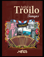 Anbal Troilo: Tangos para piano y guitarra
