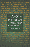 An A-Z of Christian Truth and Experience