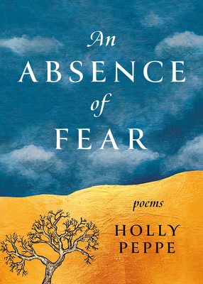 An Absence of Fear - Peppe, Holly