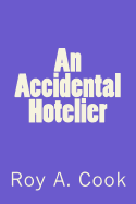 An Accidental Hotelier