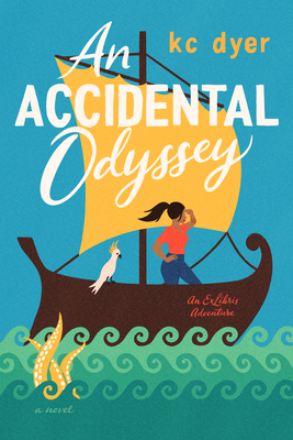 An Accidental Odyssey - Dyer, Kc