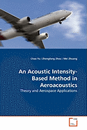 An Acoustic Intensity-Based Method in Aeroacoustics