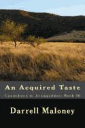 An Acquired Taste: Countdown to Armageddon: Book 10