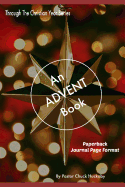 An Advent Book: Paperback Journal Edition