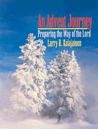 An Advent Journey Preparing the Way of the Lord