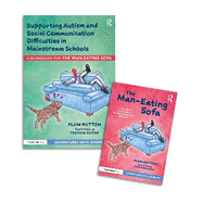 An Adventure with Autism and Social Communication Difficulties: 'The Man-Eating Sofa' Storybook and Guidebook