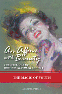 An Affair with Beauty: The Mystique of Howard Chandler Christy: The Magic of Youth