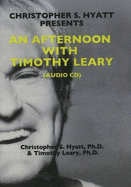 An Afternoon with Timothy Leary CD