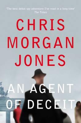 An Agent of Deceit - Morgan Jones, Chris